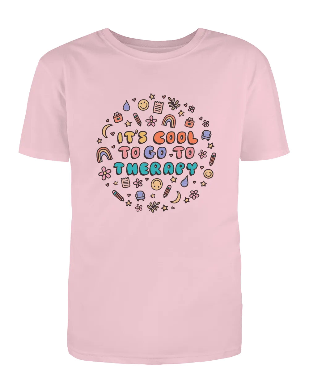 Going To Therapy Is Cool! - T-Shirt